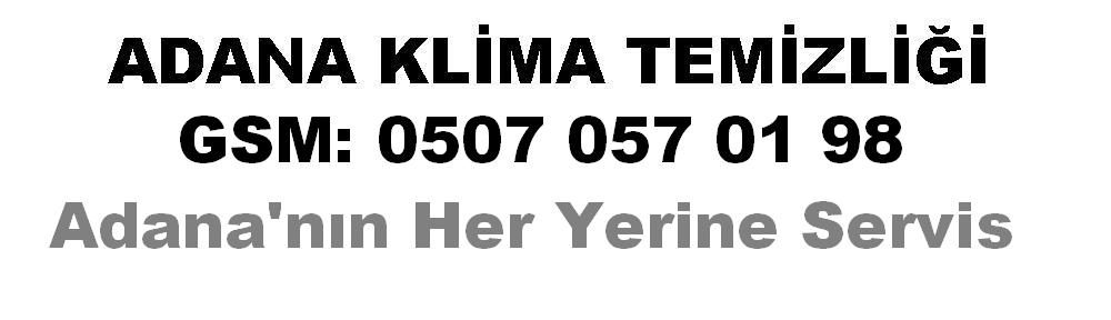 Adana Klima Temizliği Fiyat Adana Klima Temizleme Adana Klima Temizlik